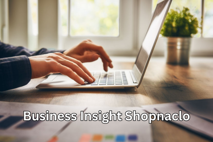 Business Insight Shopnaclo: